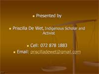 Contact Priscilla de Wet at priscilladewet@gmail.com