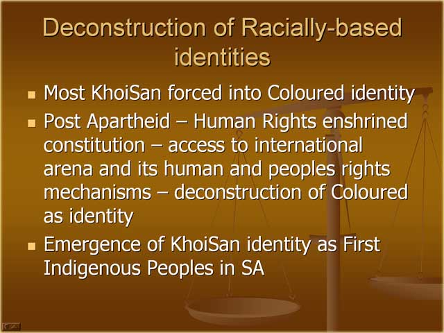 Deconstruction of racially-based identities